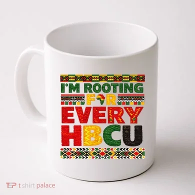 I'm Rooting For Every HBCU Coffee Mug