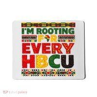 I'm Rooting For Every HBCU Mousepad thumb 0