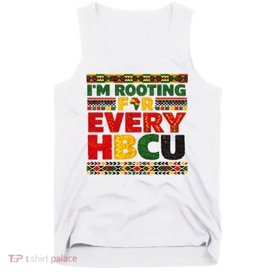 I'm Rooting For Every HBCU Tank Top