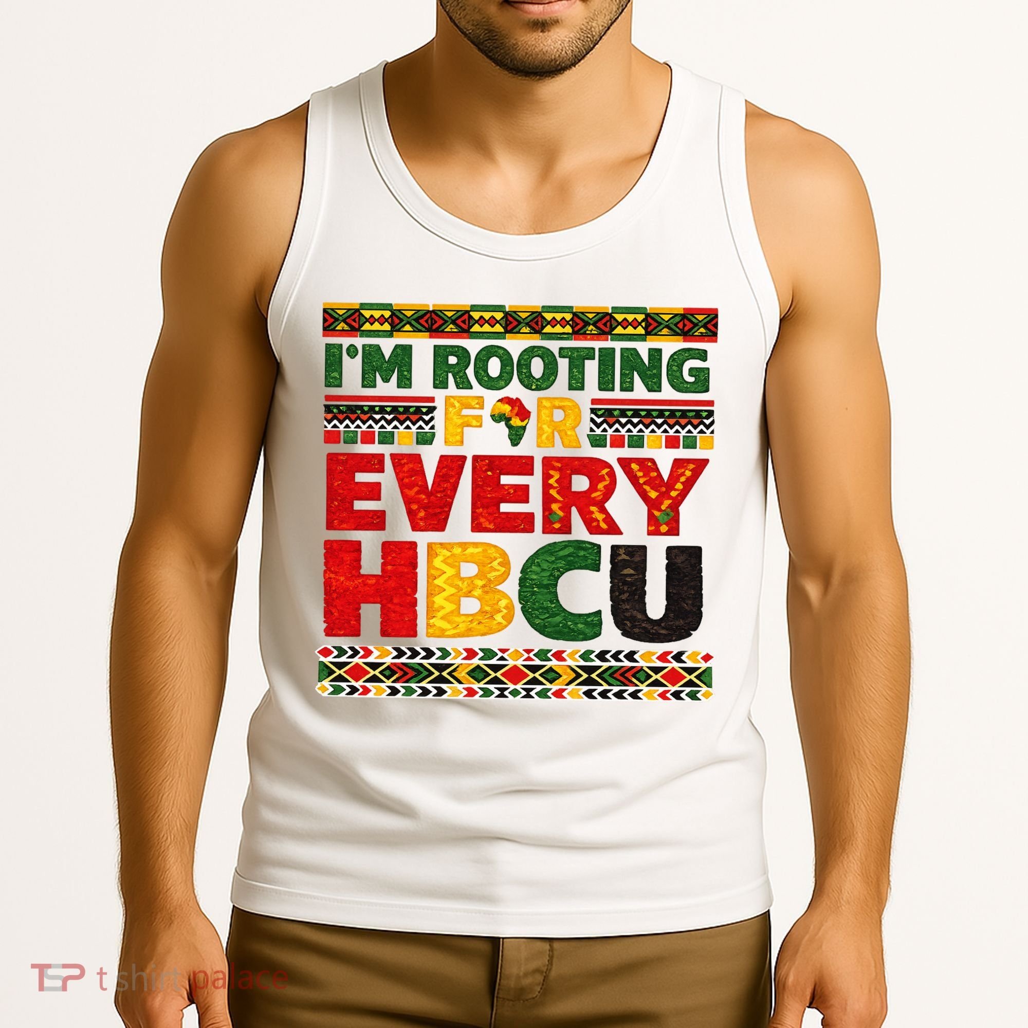 I'm Rooting For Every HBCU Tank Top