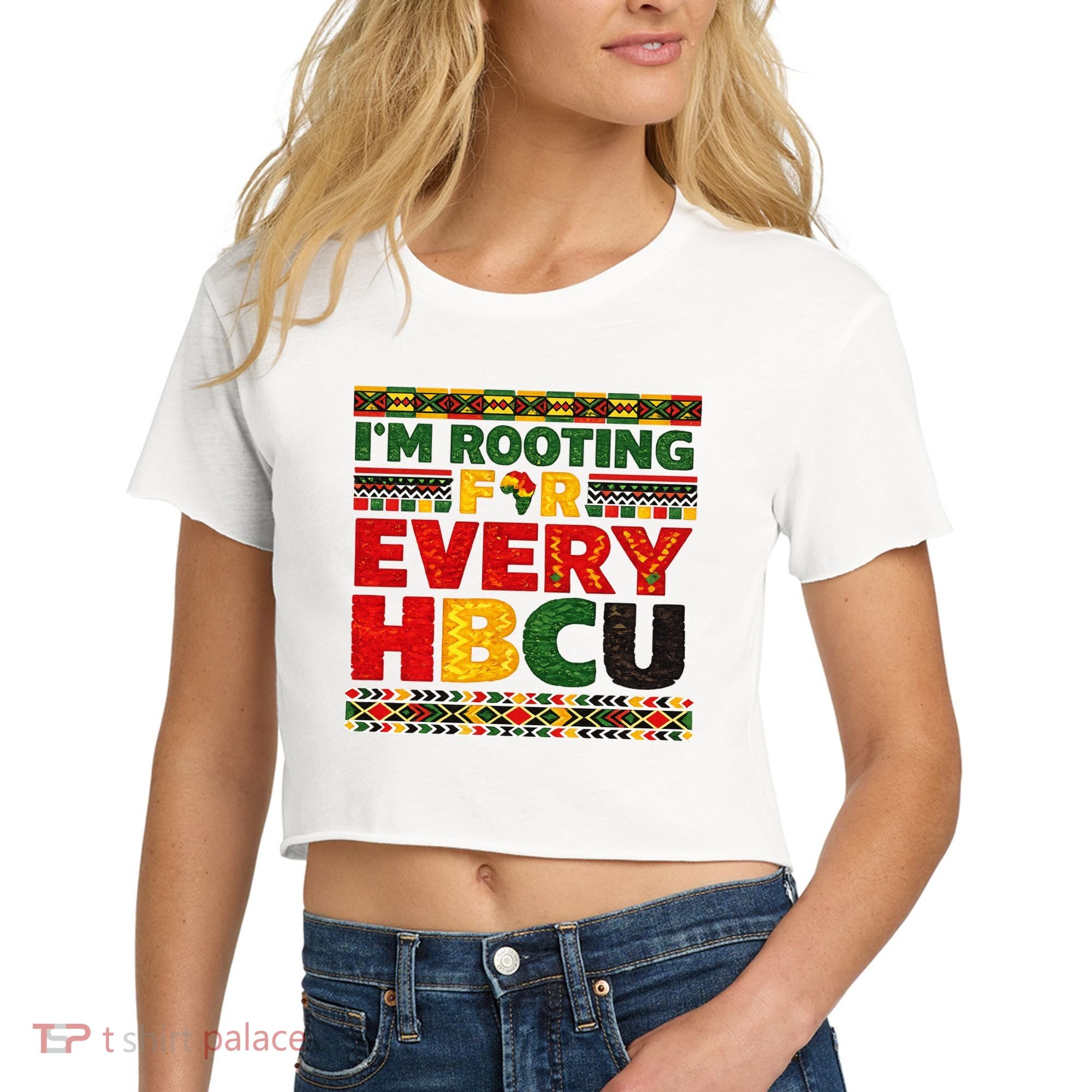 I'm Rooting For Every HBCU Women's Crop Top Tee