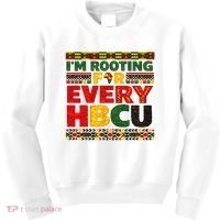 I'm Rooting For Every HBCU Kids Sweatshirt thumb 0