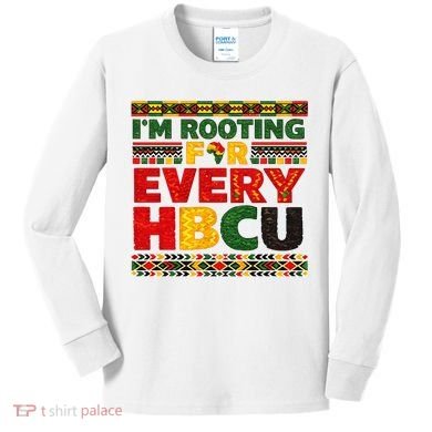 I'm Rooting For Every HBCU Kids Long Sleeve Shirt
