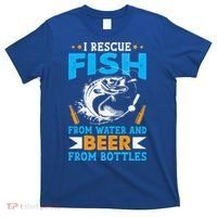 I Rescue Fish From Water And Beer From Bottles Fisherman T-Shirt thumb 0