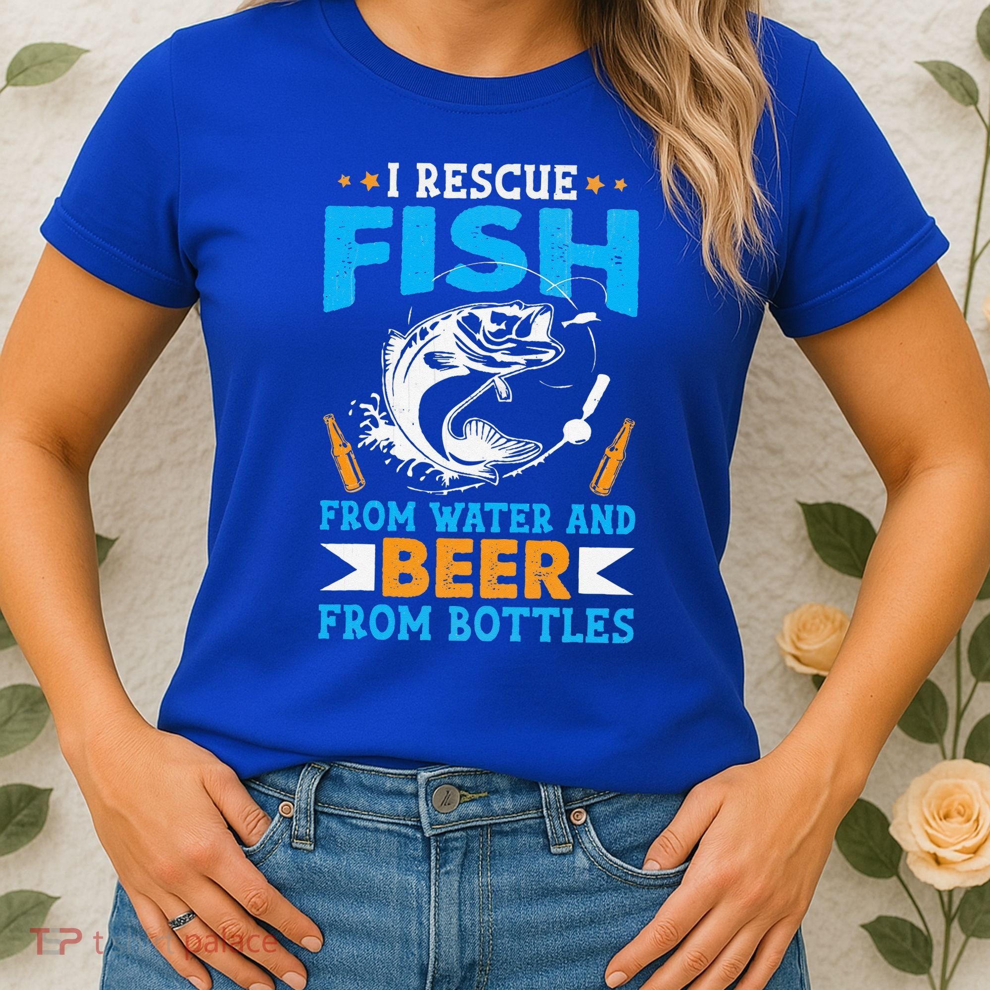 I Rescue Fish From Water And Beer From Bottles Fisherman Women's T-Shirt