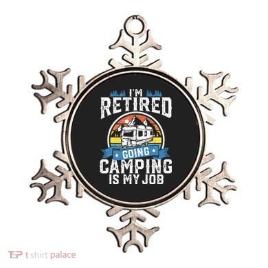 Im Retired Going Camping Is My Job Funny Retirement RV Gift Ornament