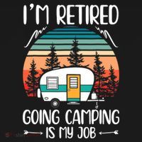 I'm Retired Going Camping Is My Job Funny Retirement Camper Backpack thumb 2