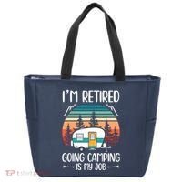 I'm Retired Going Camping Is My Job Funny Retirement Camper Tote Bag thumb 0