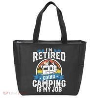 IM Retired Going Camping Is My Job Funny Retirement Rv Gift Tote Bag thumb 0