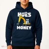 I Run Hoes For Money Funny Construction Worker Humor Hoodie thumb 2