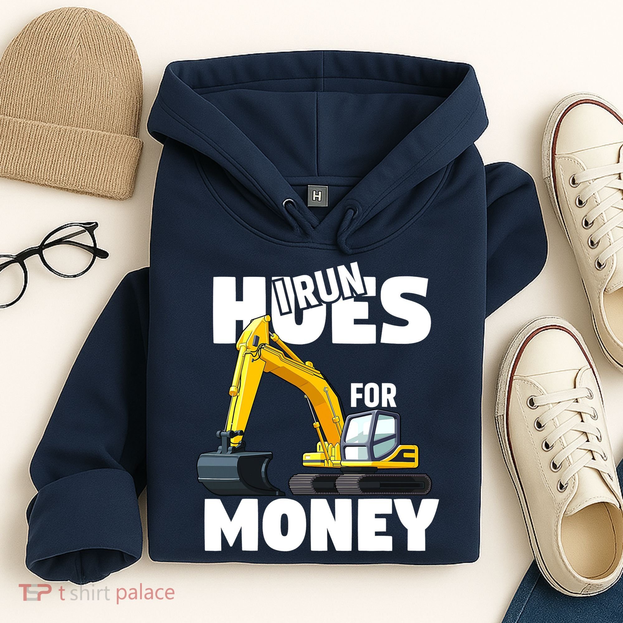 I Run Hoes For Money Funny Construction Worker Humor Hoodie