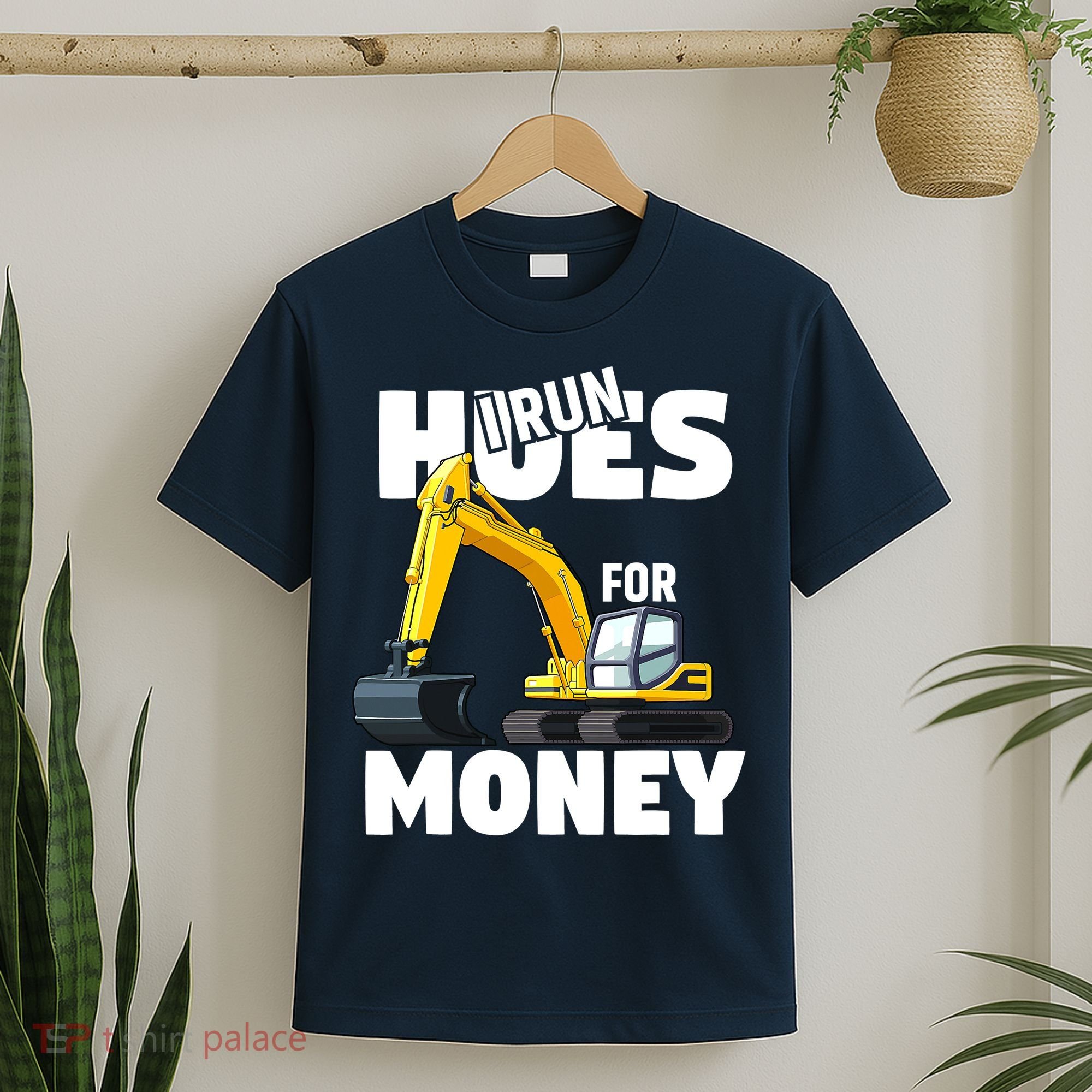 I Run Hoes For Money Funny Construction Worker Humor T-Shirt