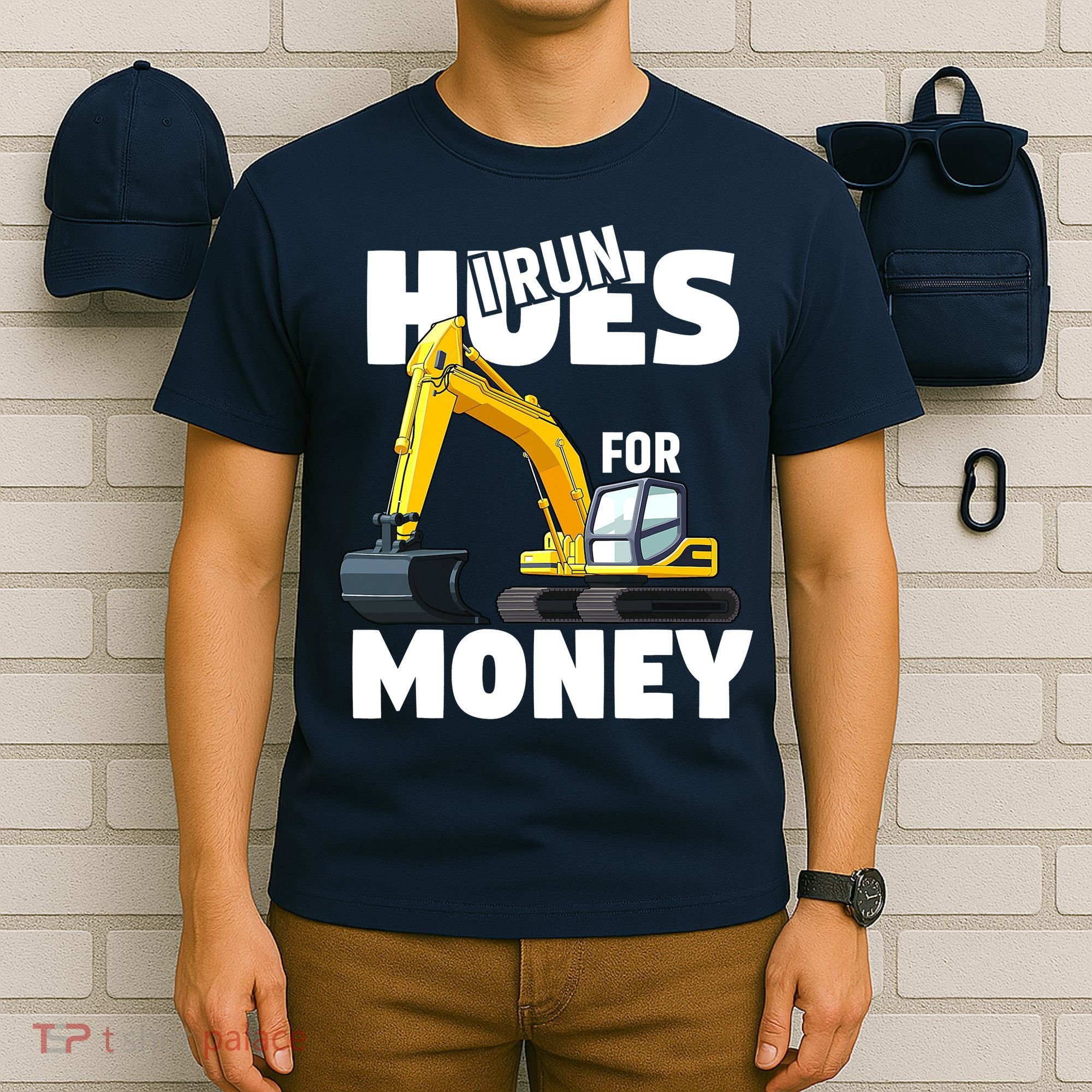 I Run Hoes For Money Funny Construction Worker Humor T-Shirt