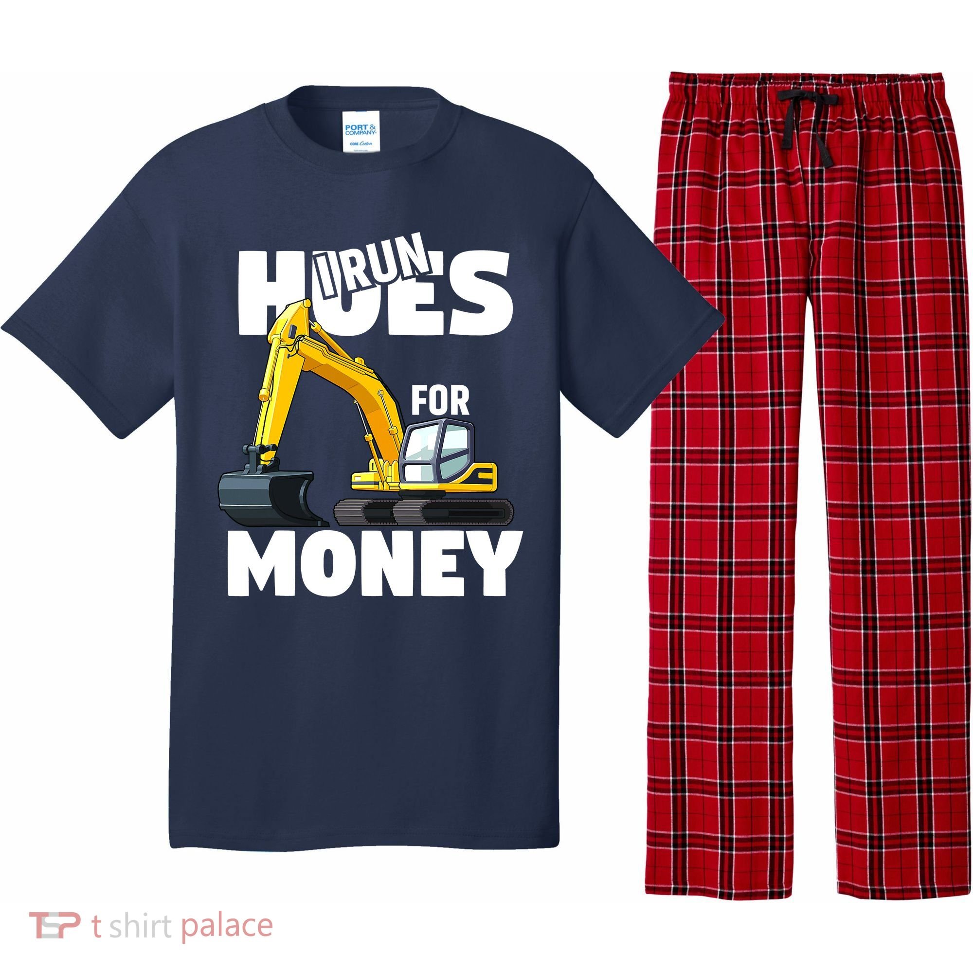 I Run Hoes For Money Funny Construction Worker Humor Pajama Set