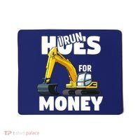 I Run Hoes For Money Funny Construction Worker Humor Mousepad thumb 0