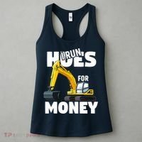 I Run Hoes For Money Funny Construction Worker Humor Women's Tank Top thumb 3