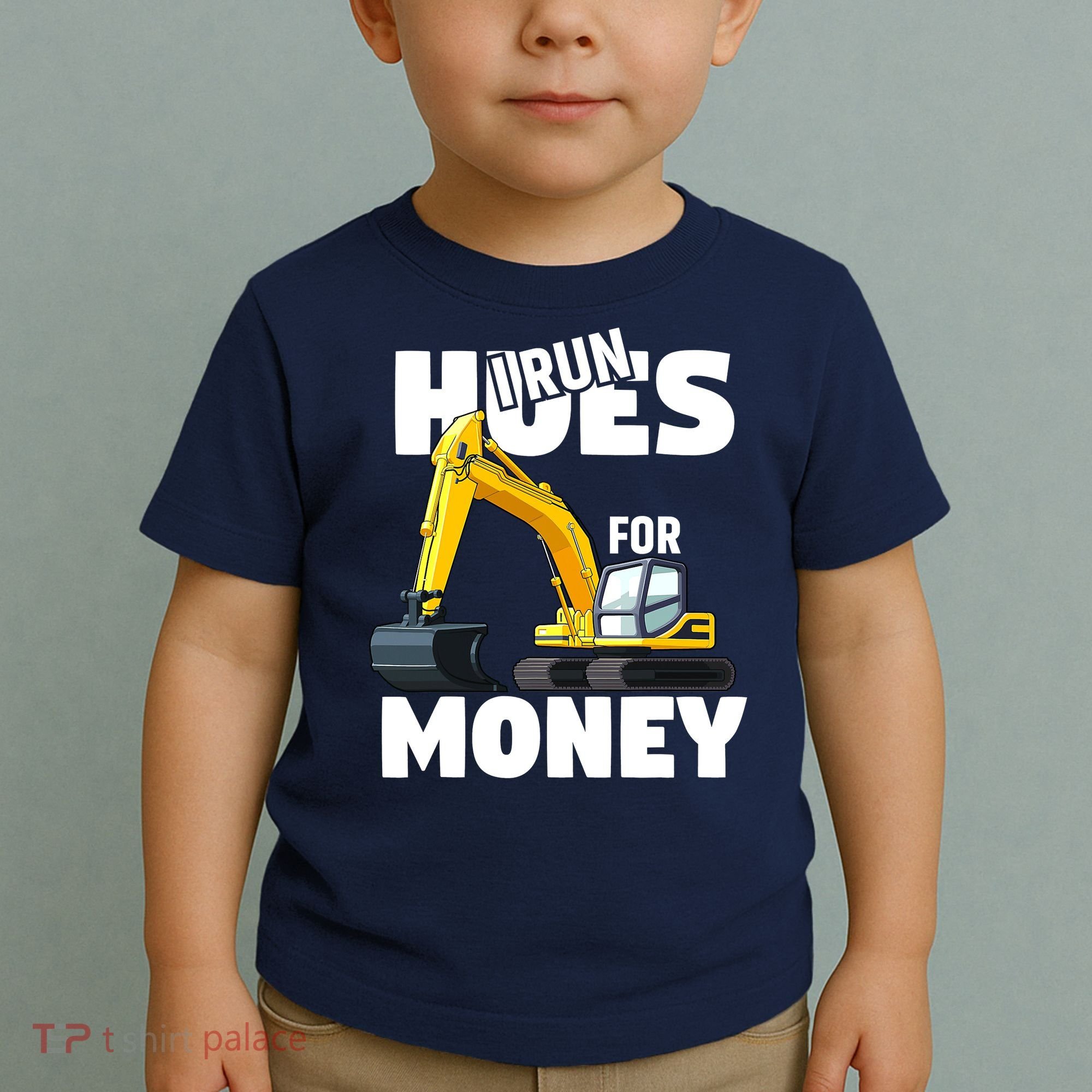 I Run Hoes For Money Funny Construction Worker Humor Toddler T-Shirt