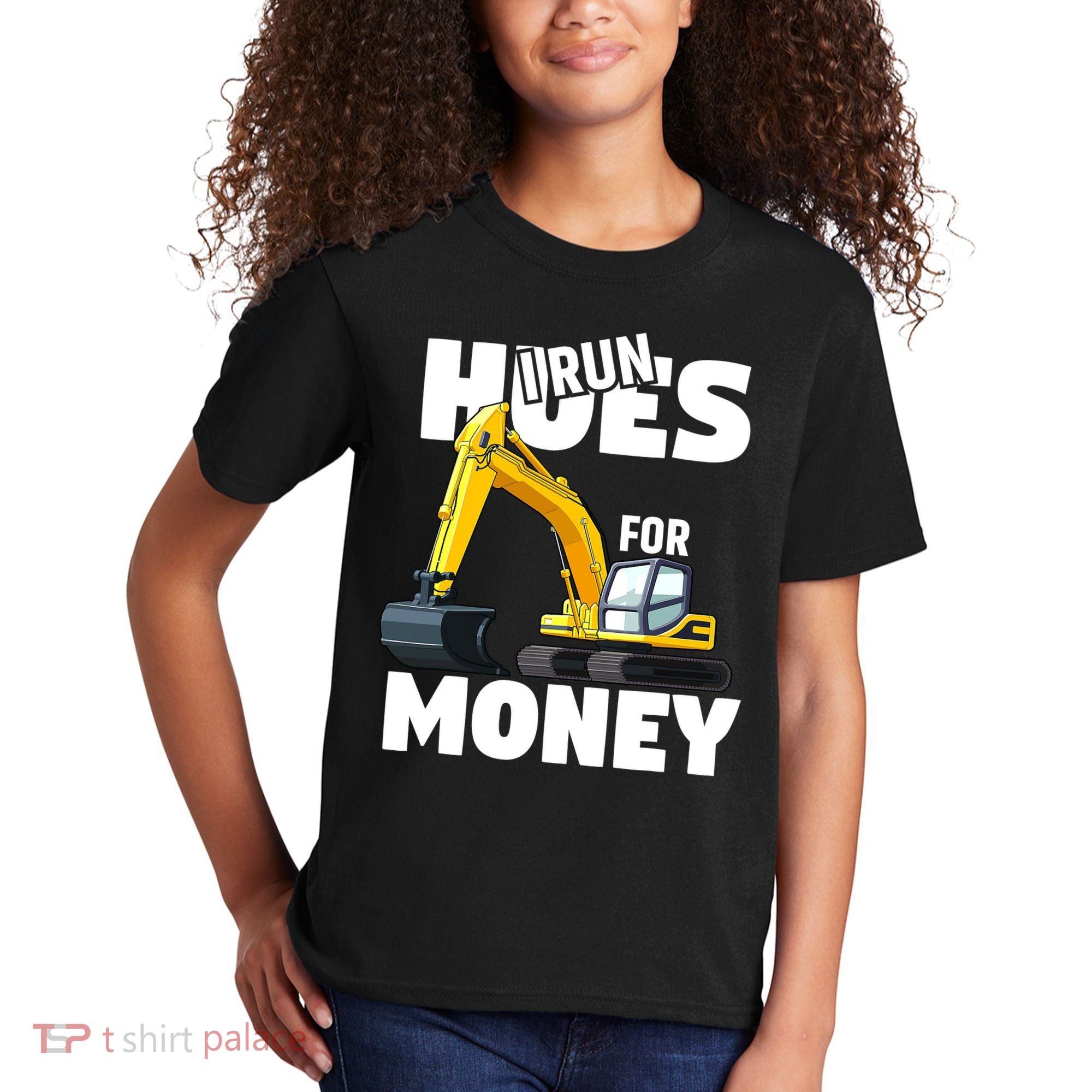 I Run Hoes For Money Funny Construction Worker Humor Kids T-Shirt