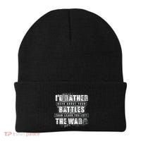 ID Rather Hear About Your Battles Than Learn You Lost War Beanie thumb 0
