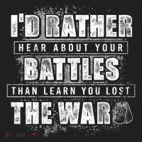 ID Rather Hear About Your Battles Than Learn You Lost War Golf Towel thumb 3