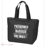 ID Rather Hear About Your Battles Than Learn You Lost War Tote Bag thumb 3