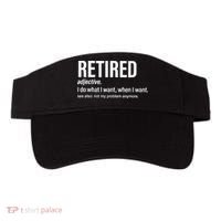 Im Retired I Do What I Want When I Want Visor thumb 0