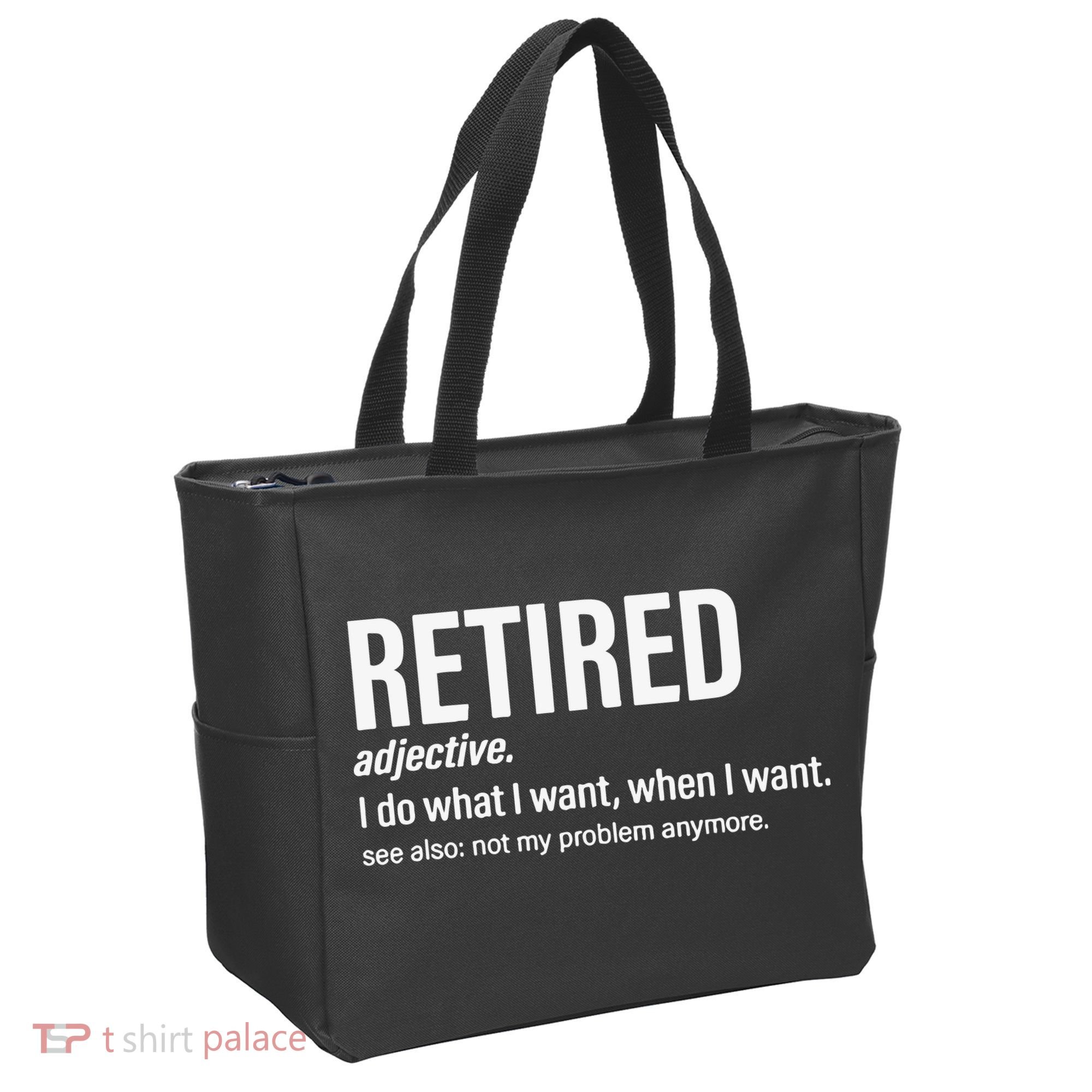 Im Retired I Do What I Want When I Want Tote Bag