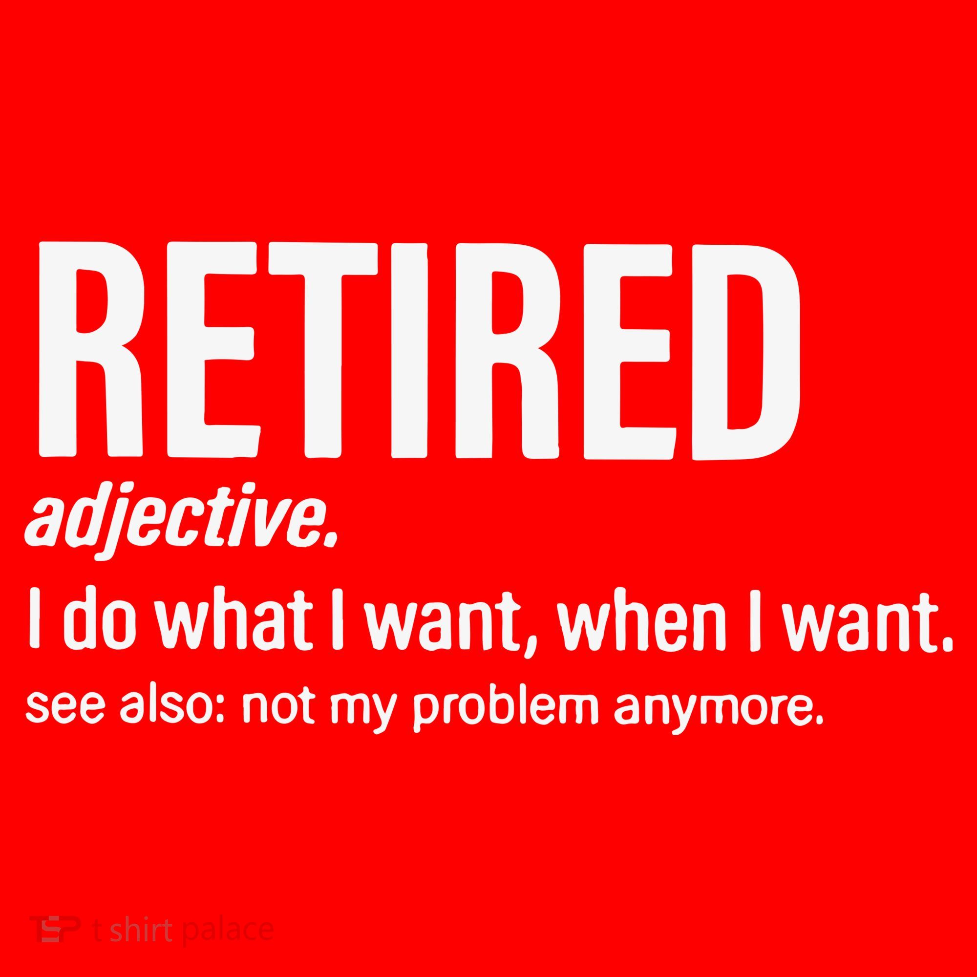 Im Retired I Do What I Want When I Want Santa Hat