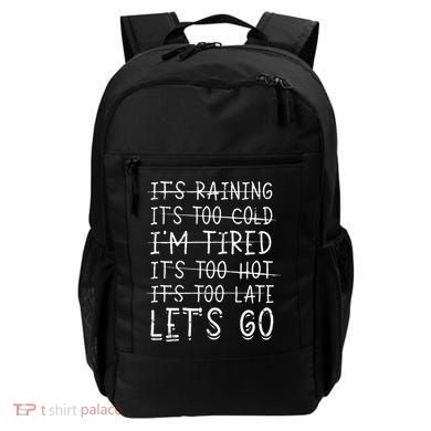 It's raining It's too cold I'm tired It's too hot It's too Backpack