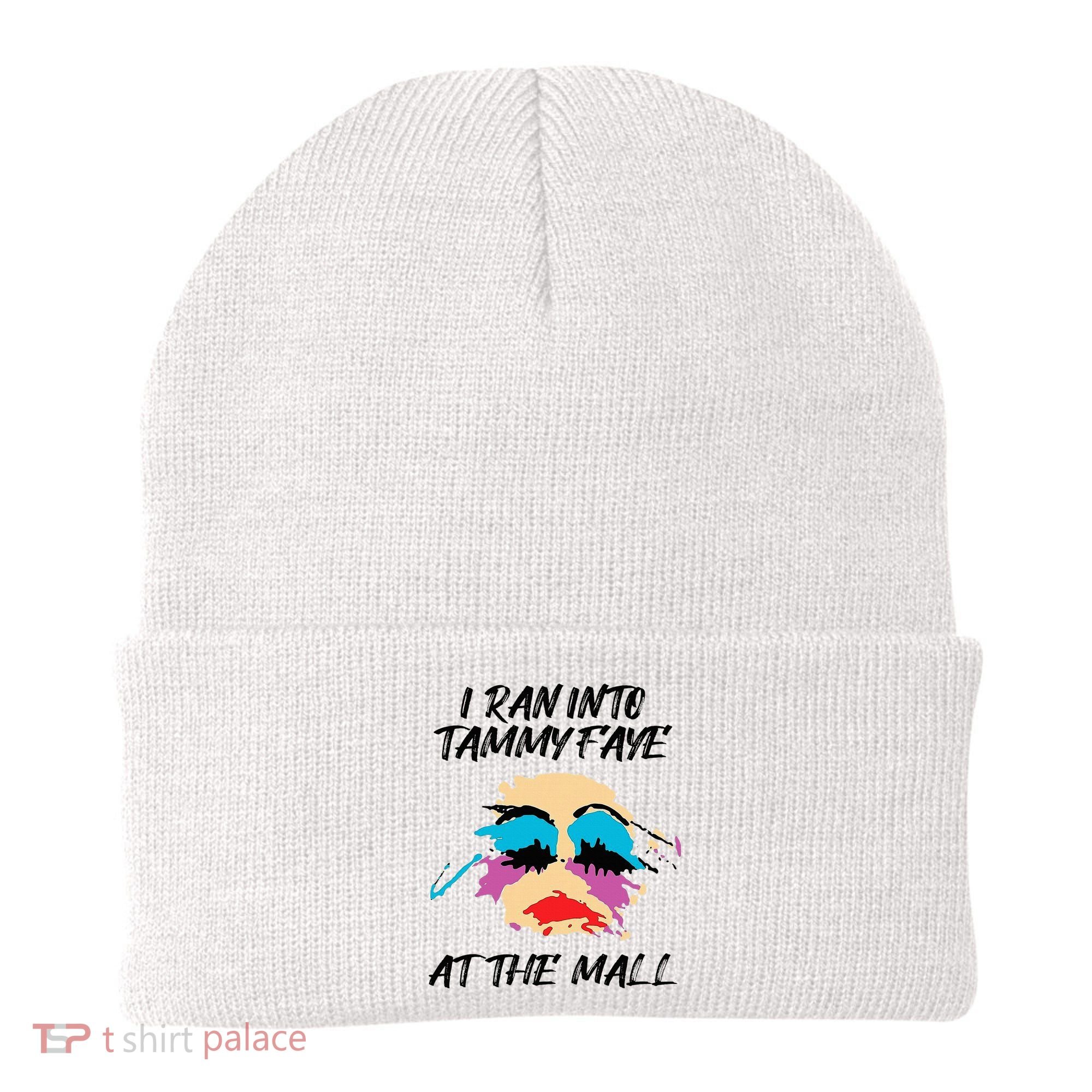 I Ran Into Tammy Faye Bakker At The Mall Beanie