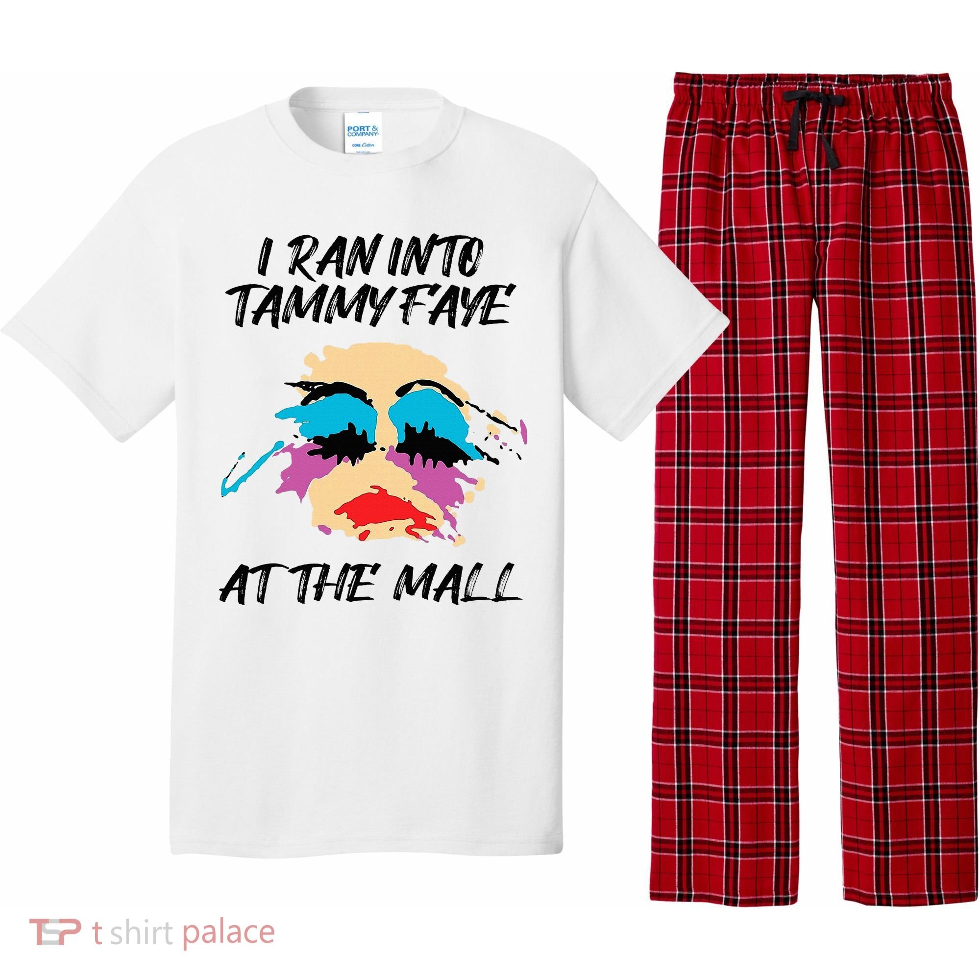 I Ran Into Tammy Faye Bakker At The Mall Pajama Set