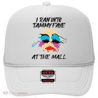 I Ran Into Tammy Faye Bakker At The Mall Hat thumb 0
