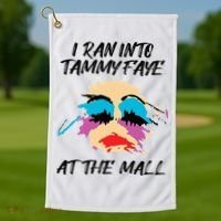 I Ran Into Tammy Faye Bakker At The Mall Golf Towel thumb 1