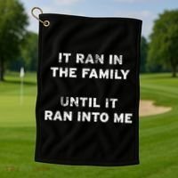 It Ran In The Family Until It Ran Into Me Cancer Survivor Gift Golf Towel thumb 1