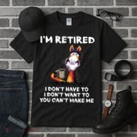 Im Retired I Dont Have To I Dont Want To Horse Tall T-Shirt thumb 3