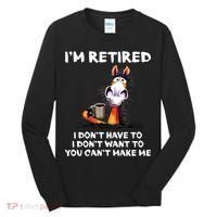 Im Retired I Dont Have To I Dont Want To Horse Tall Long Sleeve Shirt thumb 0