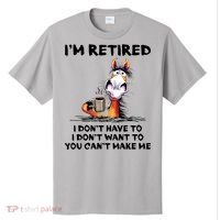 Im Retired I Dont Have To I Dont Want To Horse T-Shirt thumb 0