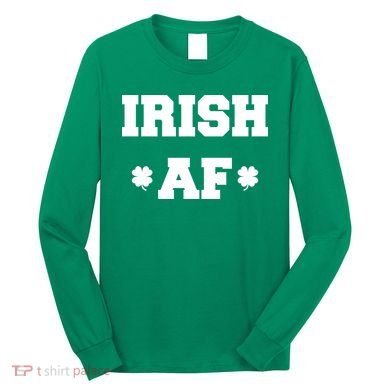Irish AF St Patrick's Day Clover Long Sleeve Shirt