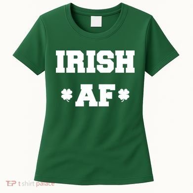 Irish AF St Patrick's Day Clover Women's T-Shirt