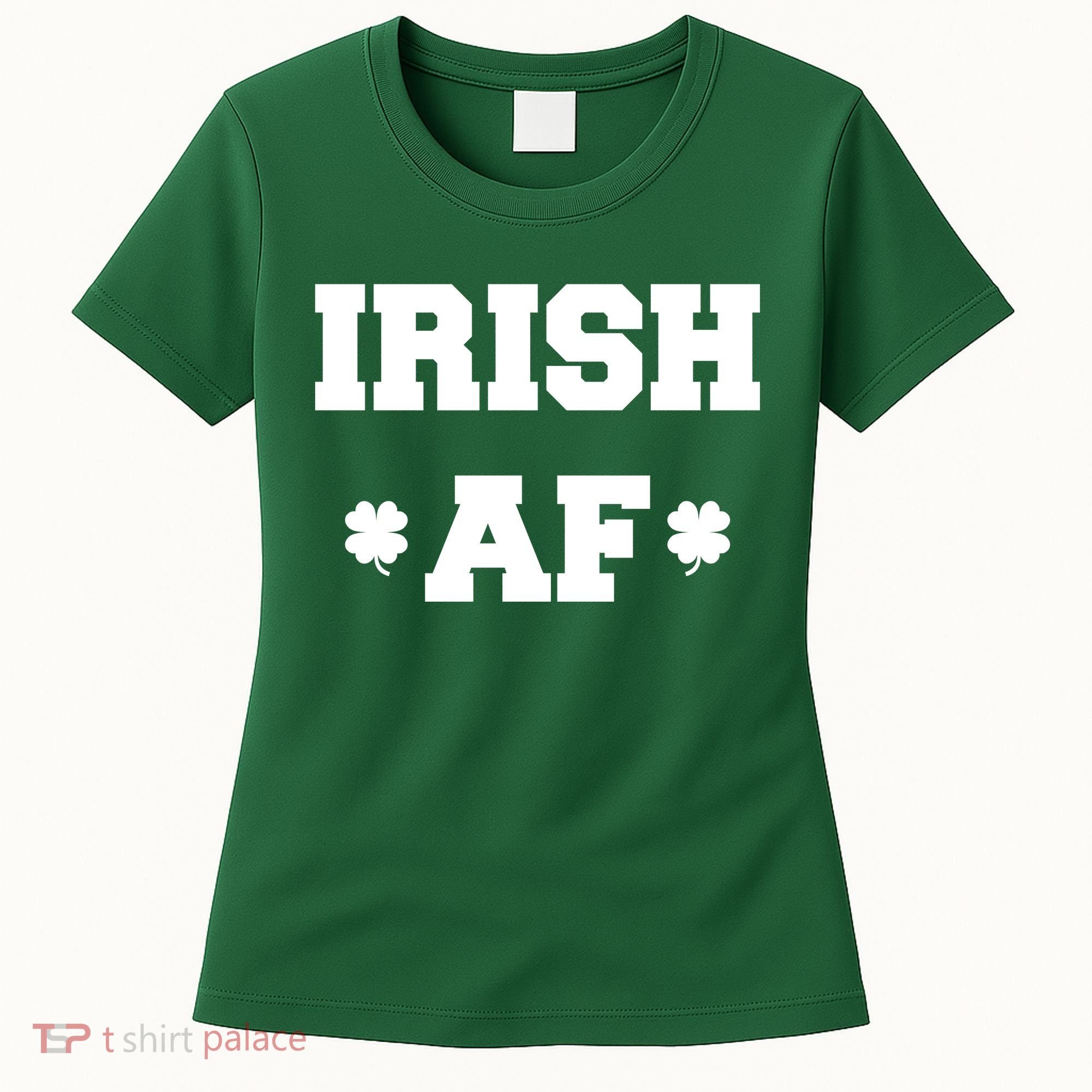 Irish AF St Patrick's Day Clover Women's T-Shirt