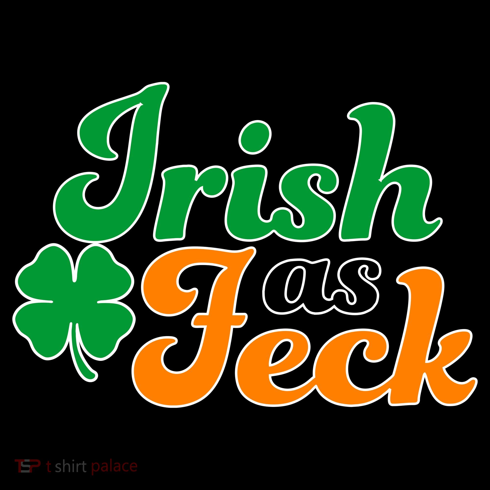 Irish as Feck Funny St. Patrick's Day Women's Hoodie