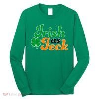 Irish as Feck Funny St. Patrick's Day Long Sleeve Shirt thumb 0