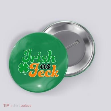 Irish as Feck Funny St. Patrick's Day Button
