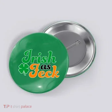 Irish as Feck Funny St. Patrick's Day Button
