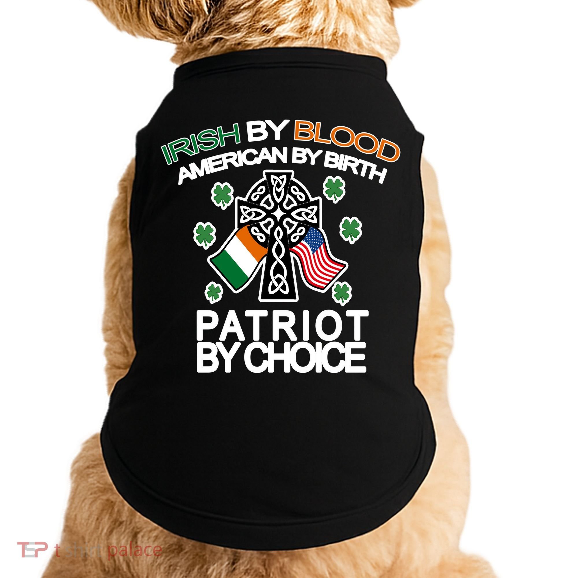 Irish By Blood American By Birth Patriotic By Choice Doggie Tank