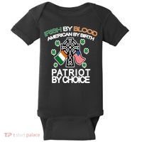Irish By Blood American By Birth Patriotic By Choice Baby Bodysuit thumb 0