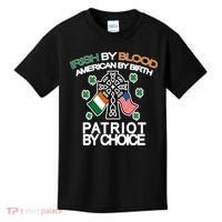 Irish By Blood American By Birth Patriotic By Choice Kids T-Shirt thumb 0