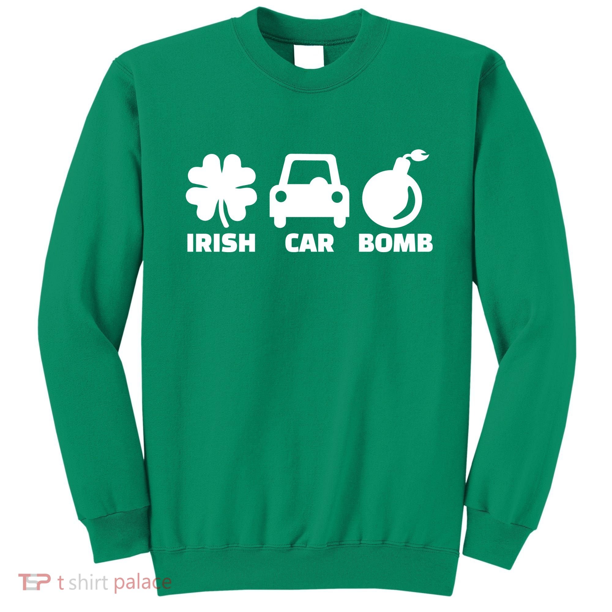 Irish Car Bomb Sweatshirt