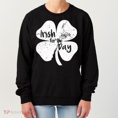 Irish For The Day Women's Sweatshirt