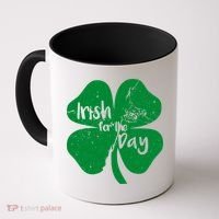 Irish For The Day Coffee Mug thumb 0
